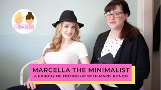 Marcella the Minimalist